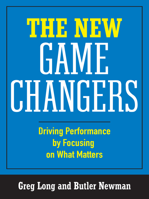 Title details for The New Game Changers by Greg Long - Available